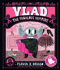 Vlad, The Fabulous Vampire by Flavia Z. Drago