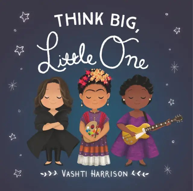 Little Dreamers: Visionary Women Around the World by Vashti Harrison