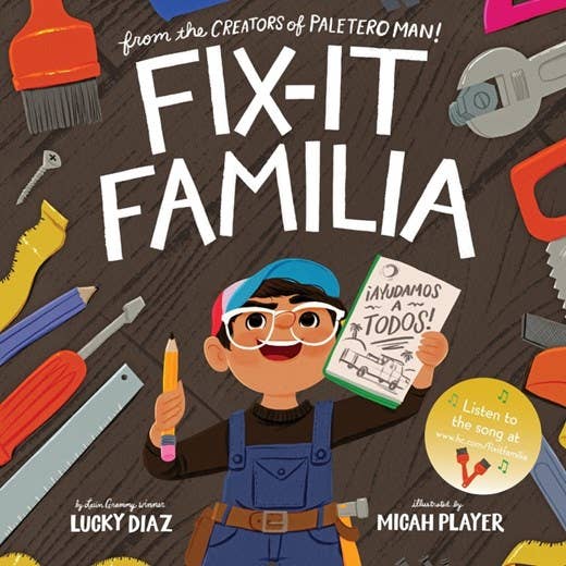 Fix-It Familia by Lucky Diaz & Micah Player (Illustrated by)