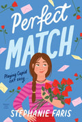Perfect Match by Stephanie Faris