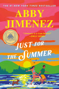 Just for the Summer By Abby Jimenez