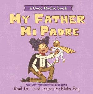 My Father, Mi Padre by Raúl the Third