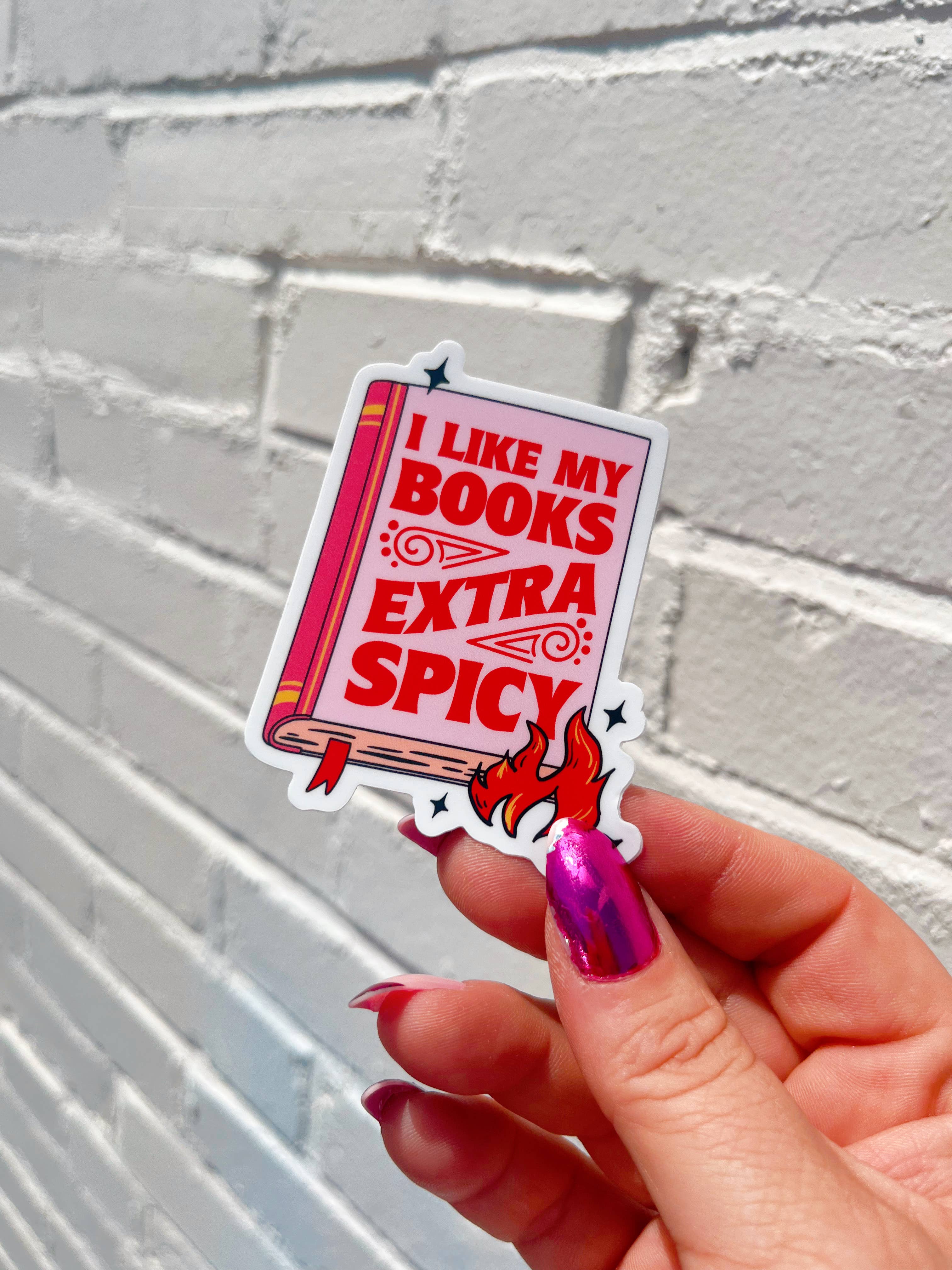 I Like My Books Extra Spicy Sticker