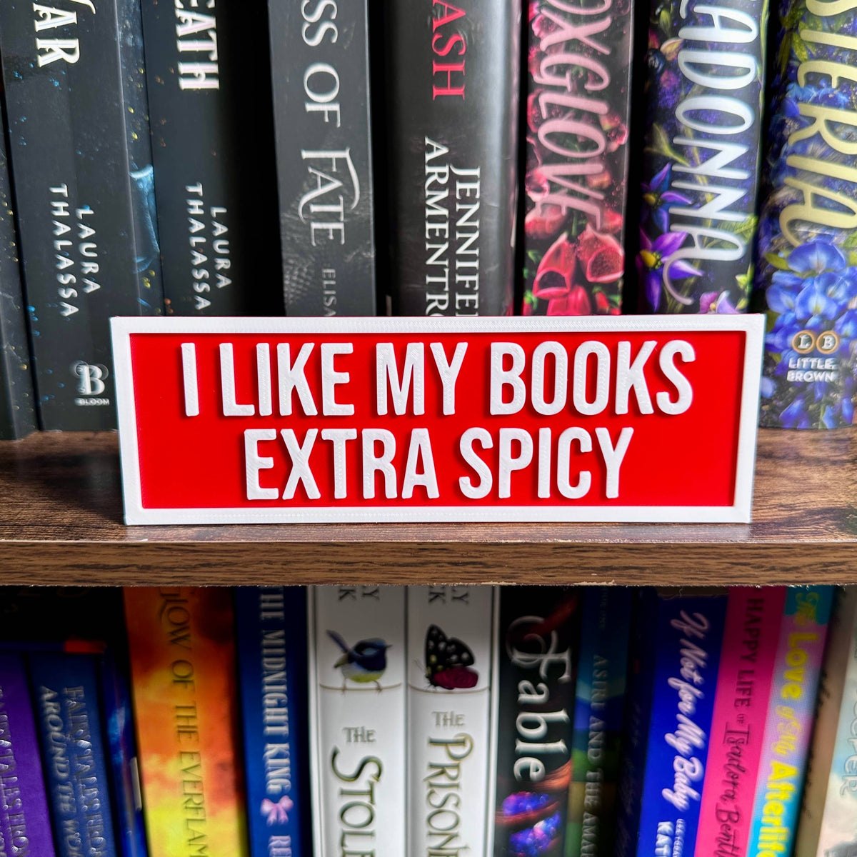 I Like My Books Extra Spicy Sign | Bookshelf Decor