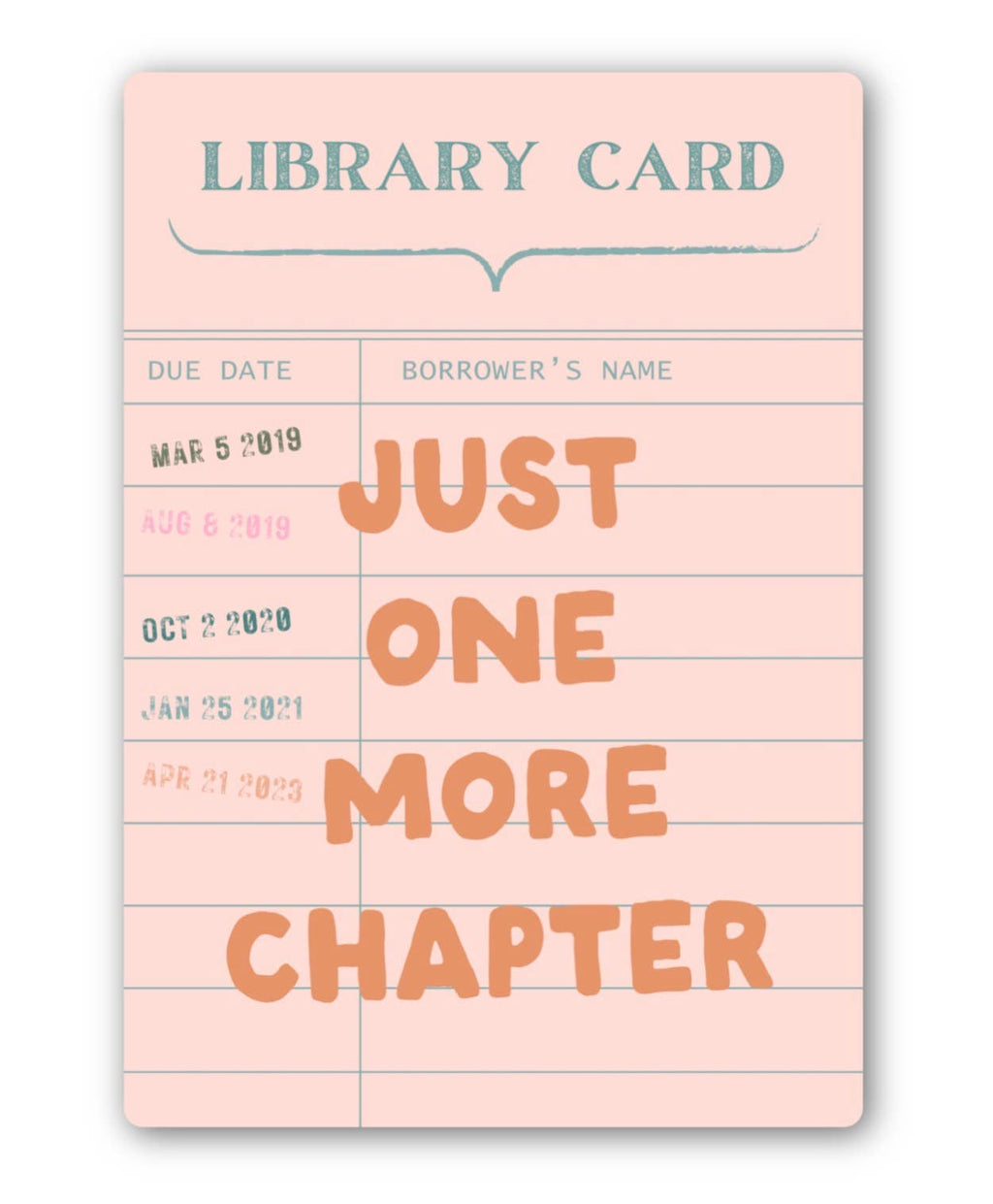 Just One More Chapter Library Card Sticker