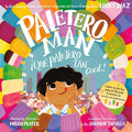 Paletero Man/¡Que Paletero tan Cool! By Lucky Diaz