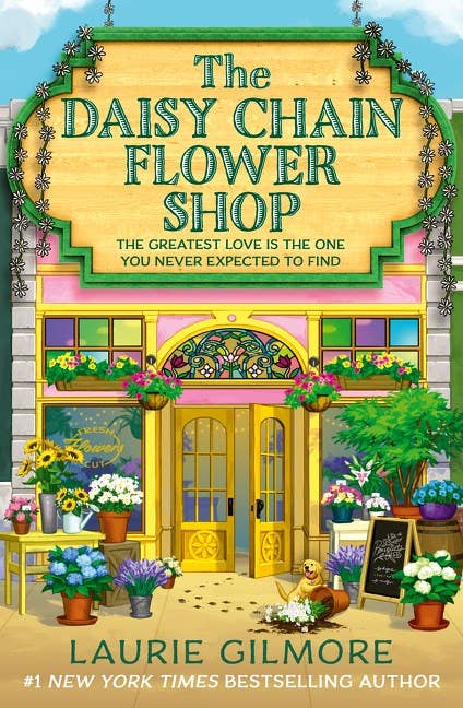 The Daisy Chain Flower Shop by Laurie Gilmore