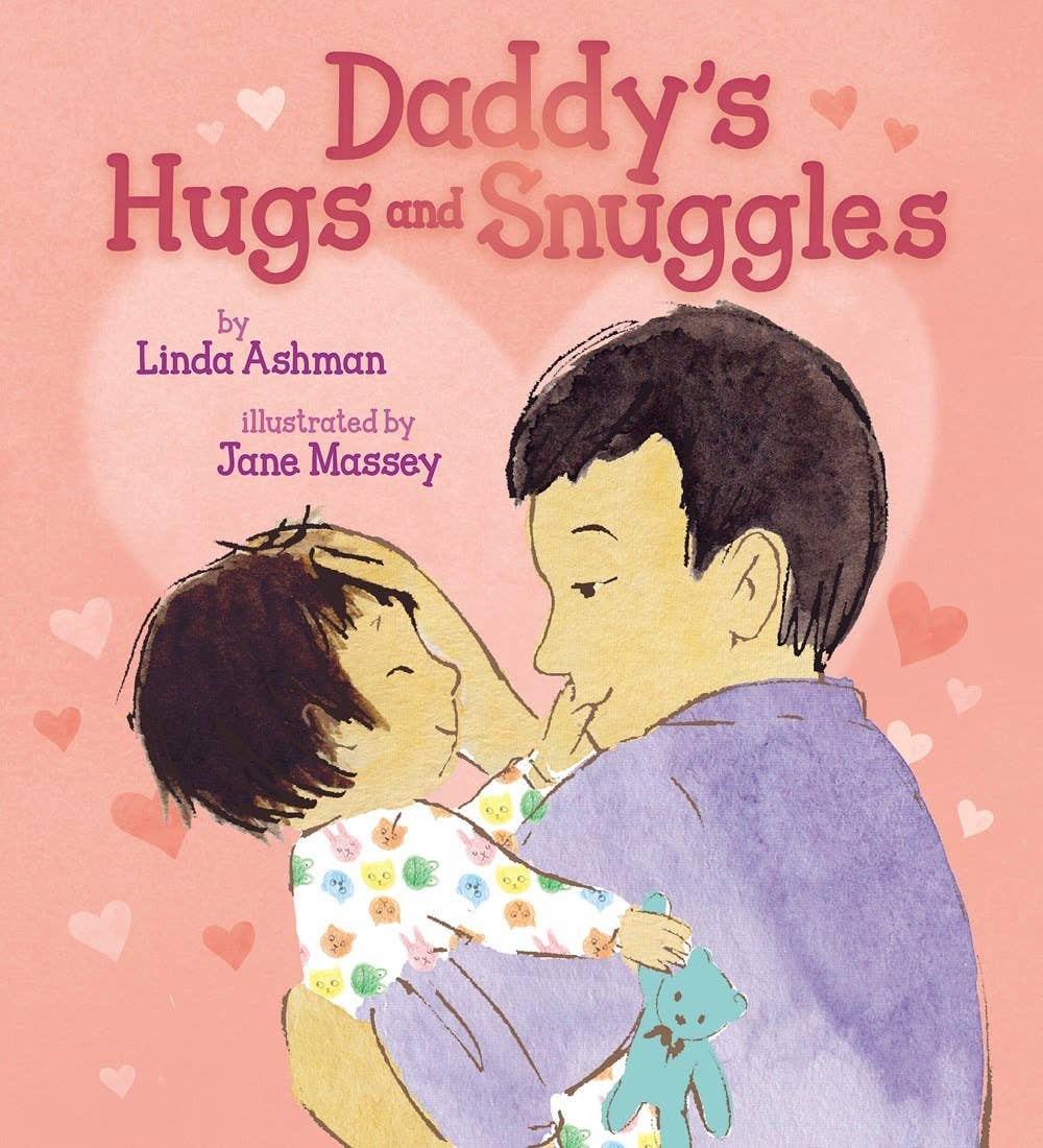 Daddy's Hugs And Snuggles