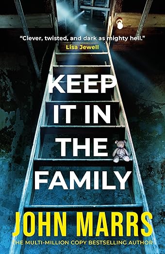 Keep It In The Family by John Marrs
