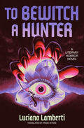 To Bewitch a Hunter: A Novel cover image