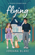 Flying: Peacock Springs, NJ Book 1 (Peacock Springs, New Jersey) cover image