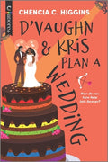 D’Vaughn & Kris Plan A Wedding by Chencia C. Higgins