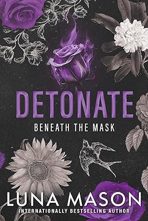 Detonate (Beneath The Mask #2) by Luna Mason