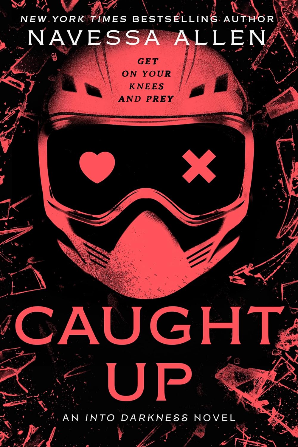 Caught Up (Into Darkness #2) by Navessa Allen