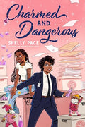 Charmed and Dangerous by Shelly page