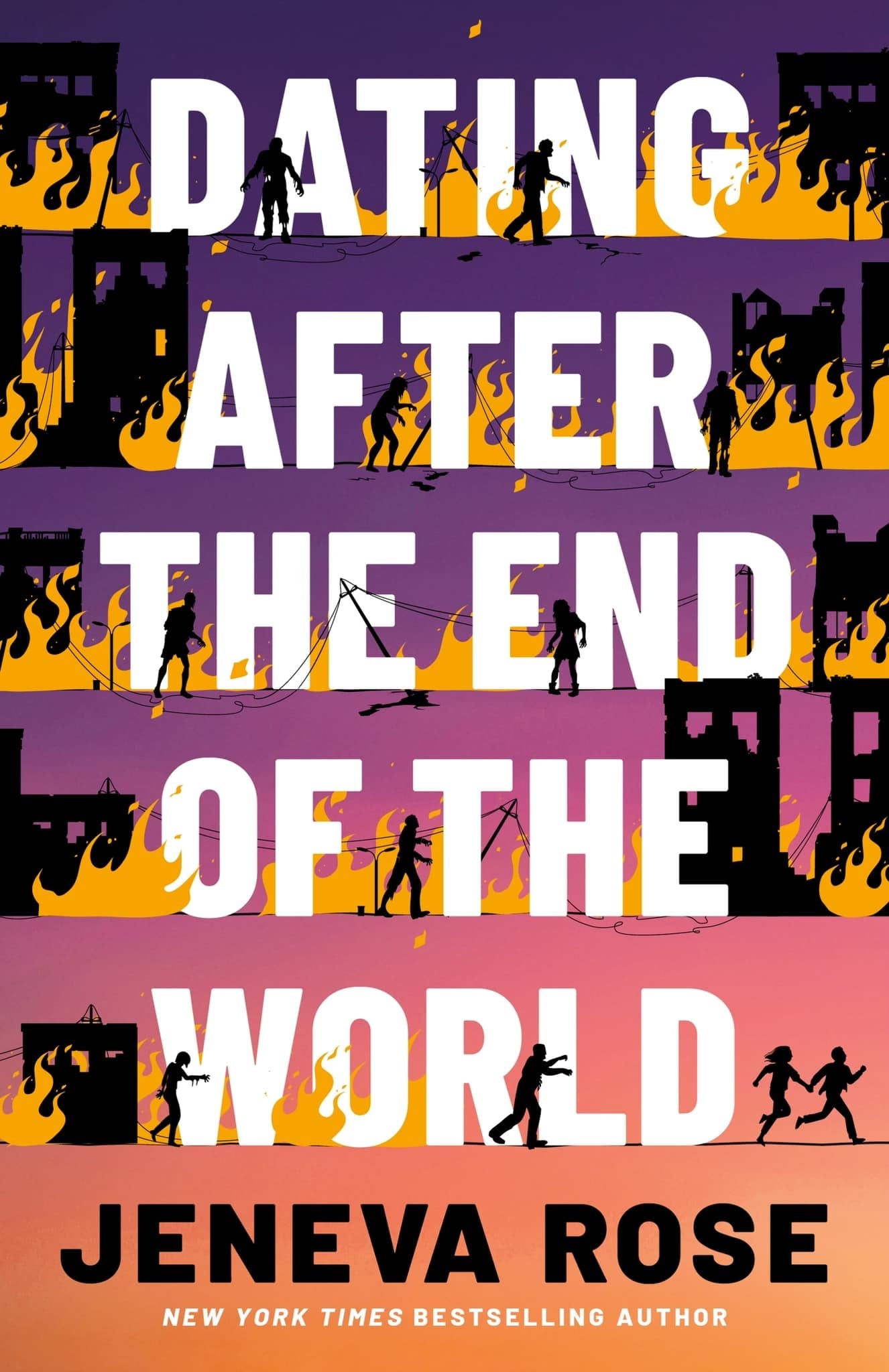 Dating After The End Of The World by Jeneva Rose