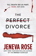 The Perfect Divorce (Perfect #2) By Jeneva Rose