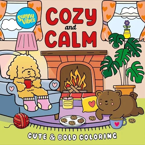 Cozy & Calm: Cute & Bold Coloring (Sunny Vibes)