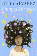 Finding Miracles by Julia Alvarez (Paperback)
