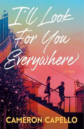 I'll Look for You, Everywhere by Cameron Capello (Paperback)