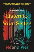 Listen to Your Sister by Neena Viel (Paperback)