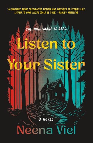 Listen to Your Sister by Neena Viel (Paperback)