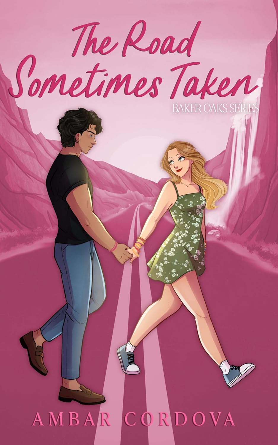 The Road Sometimes Taken (Baker Oaks Series #3) by Ambar Cordova