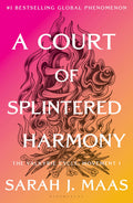 A Court of Splintered Harmony by Sarah J. Maas
