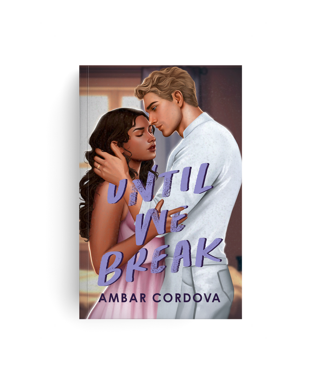 Until We Break by Ambar Cordova