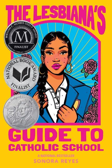 Lesbiana's Guide to Catholic School by Sonora Reyes