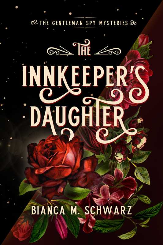 The Innkeeper's Daughter by Bianca  M. Schwarz