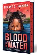 Blood In The Water by Tiffany D. Jackson