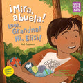 Mira, Abuela! Bilingual by Art Coulson