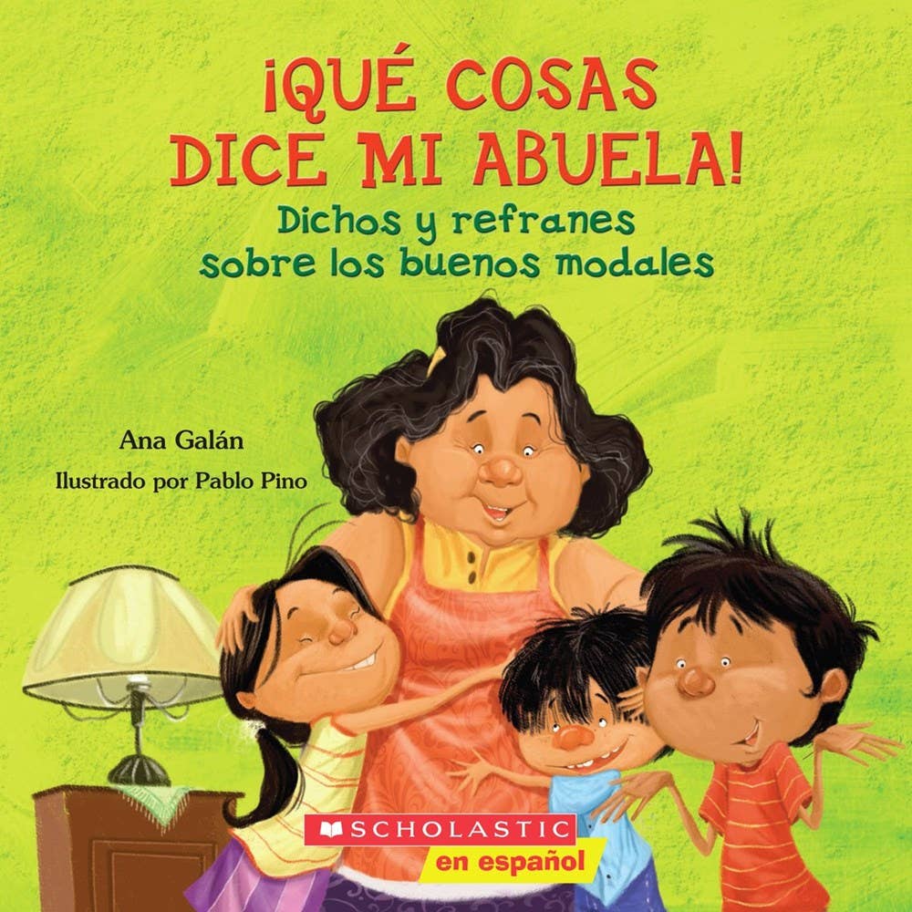 ¡Qué Cosas Dice Mi Abuela!
