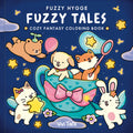 Fuzzy Hygge: Fuzzy Tales Coloring Book